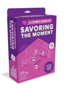 A Lover`s Guide to Savoring the Moment Oral Kit